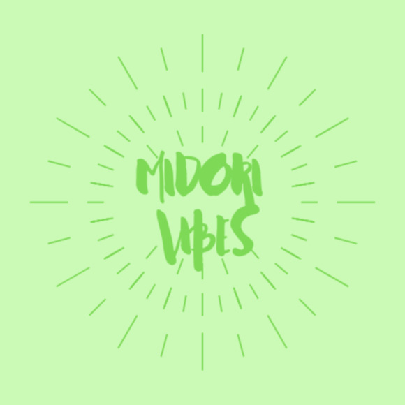 midori_vibes
